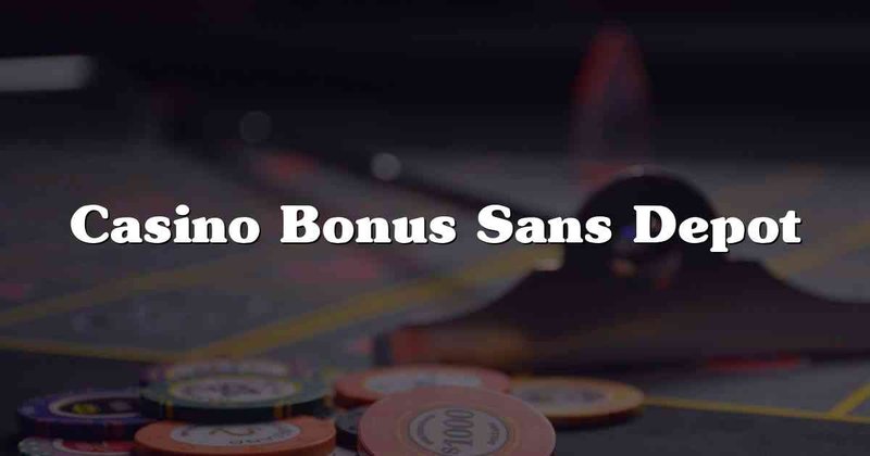 Evolve casino fr - Découvrez l'Evolve Casino en Ligne - les Meilleurs Bonus Sans Dépôt en France